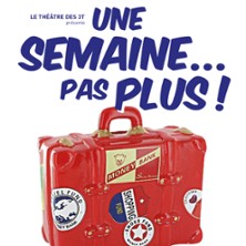 Une Semaine Pas Plus