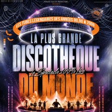La Plus Grande Discoth&egrave;que du Monde - Le spectacle 100% live