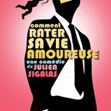 Comment Rater sa Vie Amoureuse ?