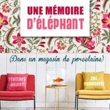 Une M&eacute;moire d'El&eacute;phant dans un Magasin de Porcelaine - Le Th&eacute;&acirc;tre de Jeanne, Nantes