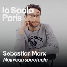 Sebastian Marx - Nouveau spectacle