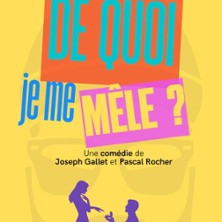 De Quoi je me M&ecirc;le