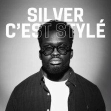 Silver, C'est Styl&eacute; - Le Solo, Paris