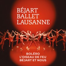B&eacute;jart Ballet Lausanne - B&eacute;jart et Nous, L'Oiseau de Feu, Bol&eacute;ro lyon