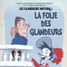 LA FOLIE DES GLANDEURS
