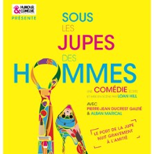 Sous les Jupes des Hommes