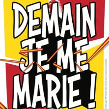 Demain, je me marie