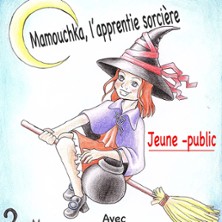 Mamouchka, l'Apprentie Sorci&egrave;re