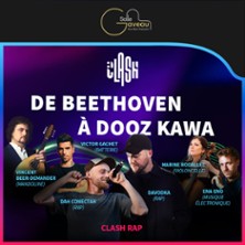 Clash Rap - De Beethoven &agrave; Dooz Kawa