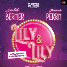 Lily et Lily - Th&eacute;&acirc;tre de Paris