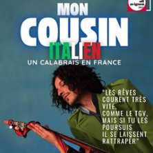 MON COUSIN ITALIEN, Un Calabrais en France