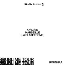 Rounhaa - Sublime Tour